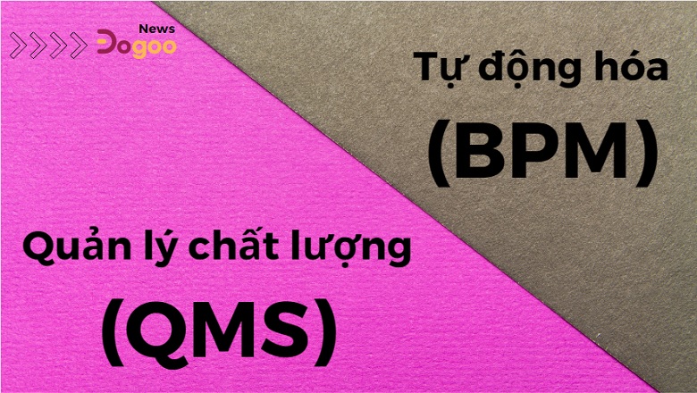 Kết hợp quản lý chất lượng và tự động hóa để nâng cao hiệu quả sản xuất