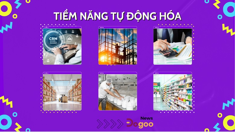 Các lĩnh vực có tiềm năng tự động hóa lớn với phần mềm quản lý quy trình Dogoo