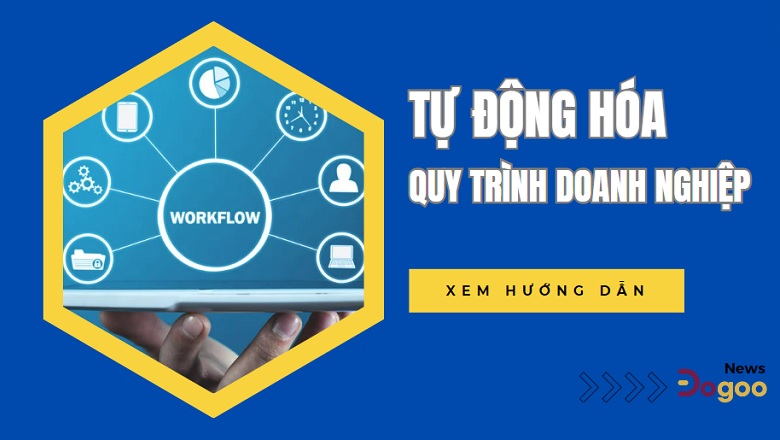 tự động hóa quy trình doanh nghiệp