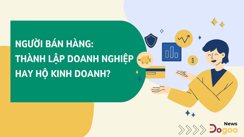 đăng ký hộ kinh doanh hay dooanh nghiệp?