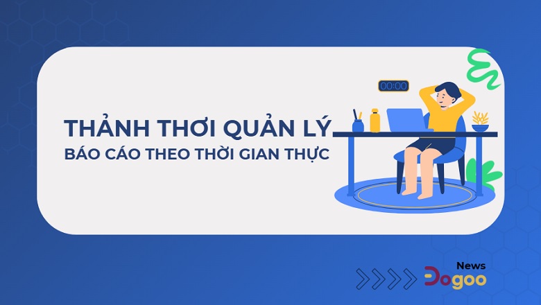 quản lý doanh nghiệp từ xa nhàn nhã