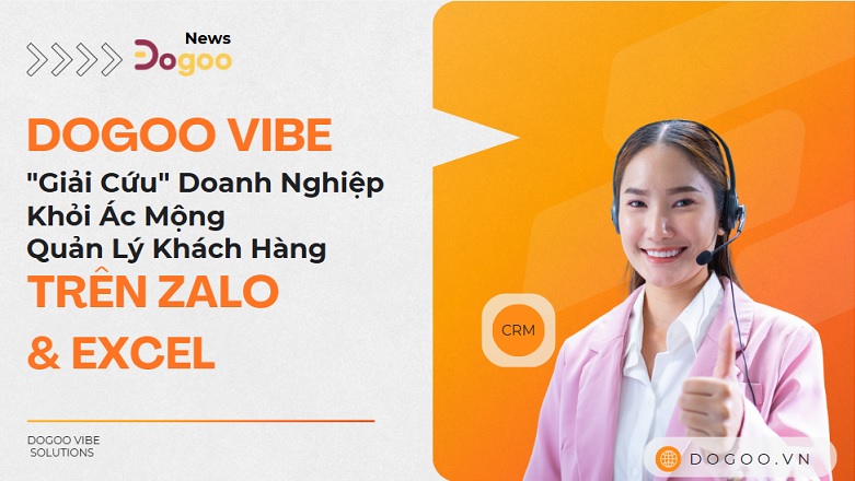 Case Study xây dựng phần mềm CRM đơn giản với Dogoo Vibe