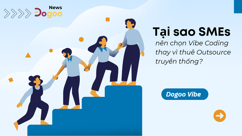 SME nên chọn dịch vụ Dogoo Vibe Code