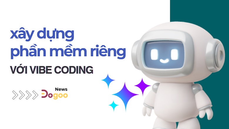 Xây dựng phần mềm riêng Vibe Coding