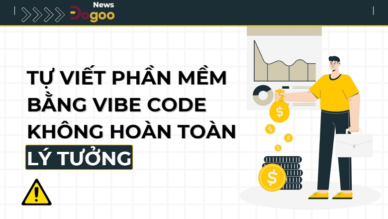 Vibe Code không hoàn toàn lý tưởng
