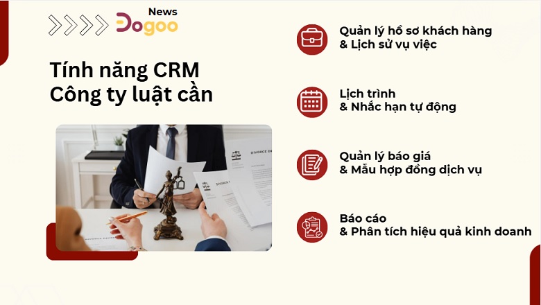 Các tính năng cần có của phần mềm CRM cho công ty luật